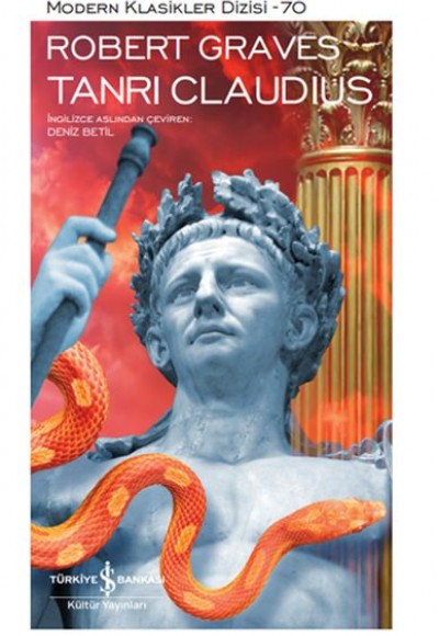 Tanrı Claudius - Modern Klasikler Dizisi (Ciltli) Tanrı Claudius - Modern Klasikler Dizisi (Ciltli)