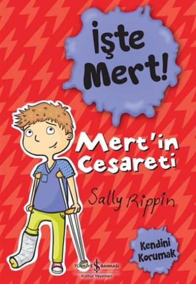 İşte Mert! - Mert’in Cesareti - Kendini Korumak İşte Mert! - Mert’in Cesareti - Kendini Korumak
