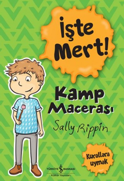 İşte Mert! - Kamp Macerası - Kurallara Uymak İşte Mert! - Kamp Macerası - Kurallara Uymak