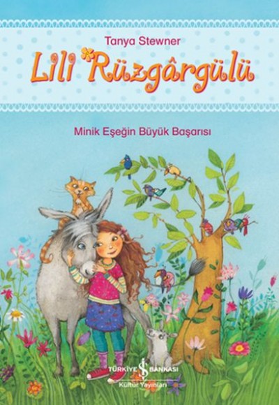 Lili Rüzgârgülü - Minik Eşeğin Büyük Başarısı Lili Rüzgârgülü - Minik Eşeğin Büyük Başarısı