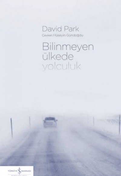 Bilinmeyen Ülkede Yolculuk Bilinmeyen Ülkede Yolculuk