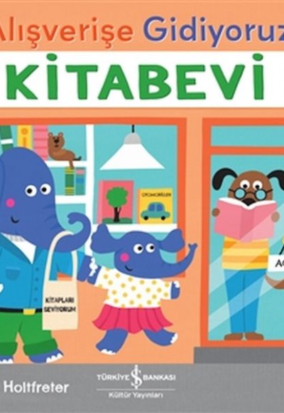 Alışverişe Gidiyoruz – Kitabevi Alışverişe Gidiyoruz – Kitabevi