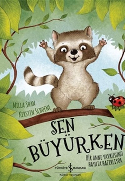 Sen Büyürken Sen Büyürken