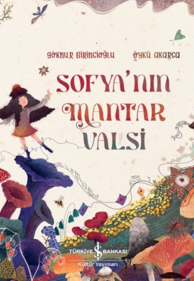 Sofya’nın Mantar Valsi Sofya’nın Mantar Valsi