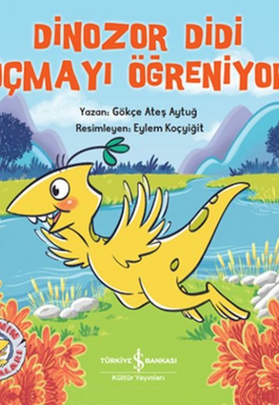 Dinozor Didi Uçmayı Öğreniyor Dinozor Didi Uçmayı Öğreniyor