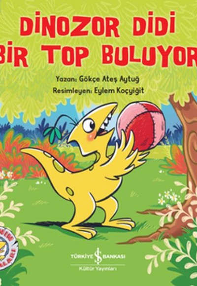 Dinozor Didi Bir Top Buluyor Dinozor Didi Bir Top Buluyor