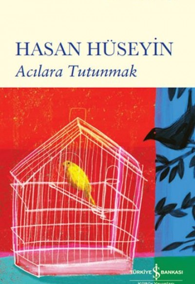 Acılara Tutunmak Acılara Tutunmak
