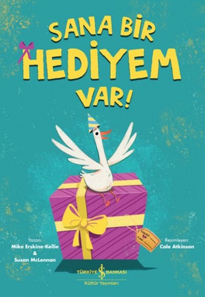 Sana Bir Hediyem Var! Sana Bir Hediyem Var!