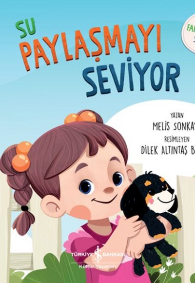 Su Paylaşmayı Seviyor - Farkındalık Serisi Su Paylaşmayı Seviyor - Farkındalık Serisi
