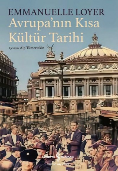 Avrupa'nın Kısa Kültür Tarihi Avrupa'nın Kısa Kültür Tarihi
