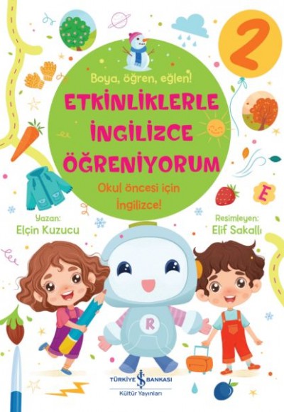 Etkinliklerle İngilizce Öğreniyorum – 2 Etkinliklerle İngilizce Öğreniyorum – 2