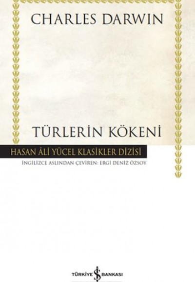 Türlerin Kökeni - Hasan Ali Yücel Klasikleri Türlerin Kökeni - Hasan Ali Yücel Klasikleri