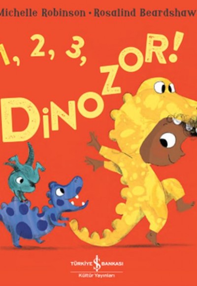 1, 2, 3, Dinozor ! 1, 2, 3, Dinozor !