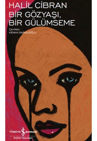 Bir Gözyaşı, Bir Gülümseme - Modern Klasikler Dizisi Bir Gözyaşı, Bir Gülümseme - Modern Klasikler Dizisi