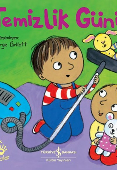 Temizlik Günü – Minik Yardımcılar Temizlik Günü – Minik Yardımcılar