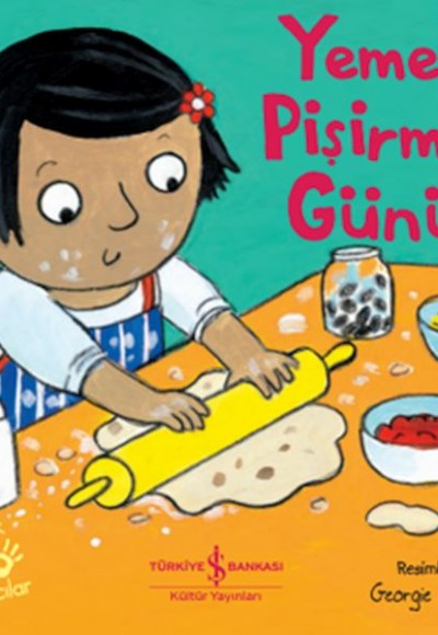 Yemek Pişirme Günü – Minik Yardımcılar Yemek Pişirme Günü – Minik Yardımcılar