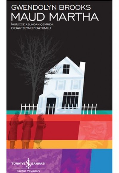 Maud Martha - Modern Klasikler Dizisi Maud Martha - Modern Klasikler Dizisi