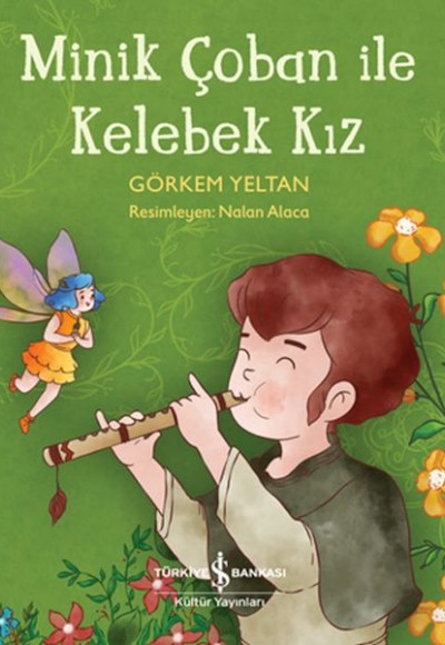 Minik Çoban İle Kelebek Kız Minik Çoban İle Kelebek Kız
