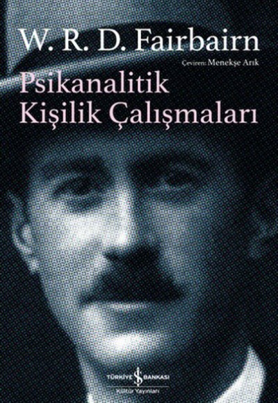 Psikanalitik Kişilik Çalışmaları Psikanalitik Kişilik Çalışmaları