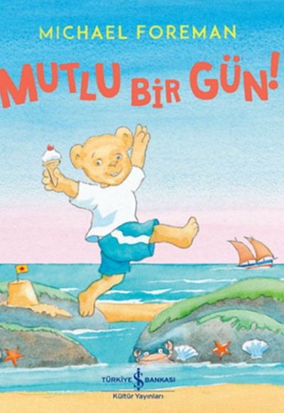 Mutlu Bir Gün! Mutlu Bir Gün!