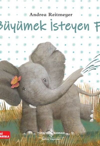 Büyümek İsteyen Fil Büyümek İsteyen Fil