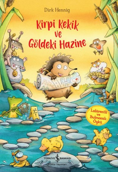 Kirpi Kekik Ve Göldeki Hazine Kirpi Kekik Ve Göldeki Hazine