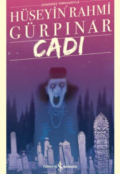 Cadı (Günümüz Türkçesiyle) - Türk Edebiyatı Klasikleri (Ciltli) Cadı (Günümüz Türkçesiyle) - Türk Edebiyatı Klasikleri (Ciltli)