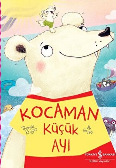 Kocaman Küçük Ayı Kocaman Küçük Ayı