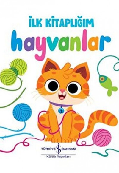 Hayvanlar - İlk Kitaplığım Hayvanlar - İlk Kitaplığım