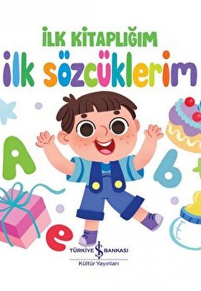 İlk Sözcüklerim - İlk Kitaplığım İlk Sözcüklerim - İlk Kitaplığım