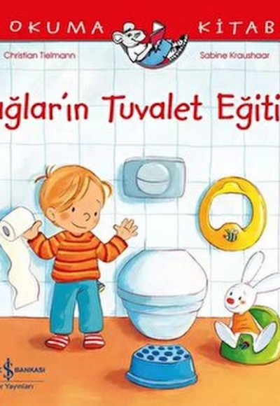 Çağlar’ın Tuvalet Eğitimi – İlk Okuma Kitabım Çağlar’ın Tuvalet Eğitimi – İlk Okuma Kitabım