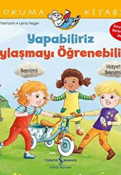 Yapabiliriz, Paylaşmayı Öğrenebiliriz – İlk Okuma Kitabım Yapabiliriz, Paylaşmayı Öğrenebiliriz – İlk Okuma Kitabım