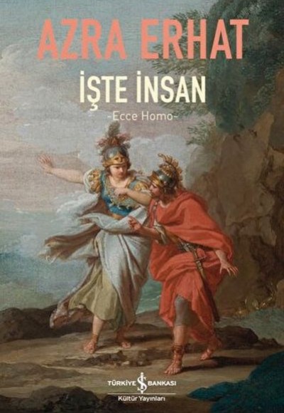 İşte İnsan - Ecce Homo İşte İnsan - Ecce Homo