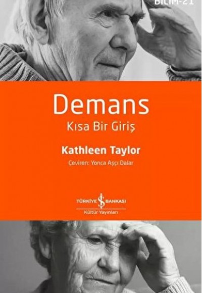 Demans – Kısa Bir Giriş Demans – Kısa Bir Giriş