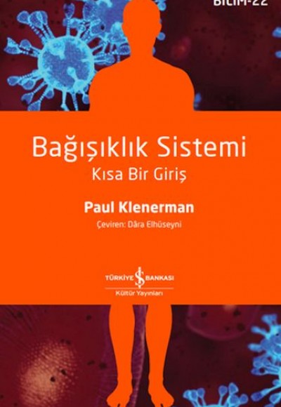 Bağışıklık Sistemi – Kısa Bir Giriş Bağışıklık Sistemi – Kısa Bir Giriş