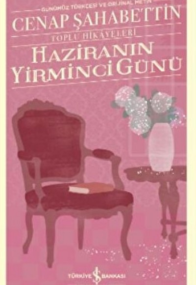 Haziranın Yirminci Günü – Toplu Hikayeleri (Ciltli) - Türk Edebiyatı Klasikleri Haziranın Yirminci Günü – Toplu Hikayeleri (Ciltli) - Türk Edebiyatı Klasikleri