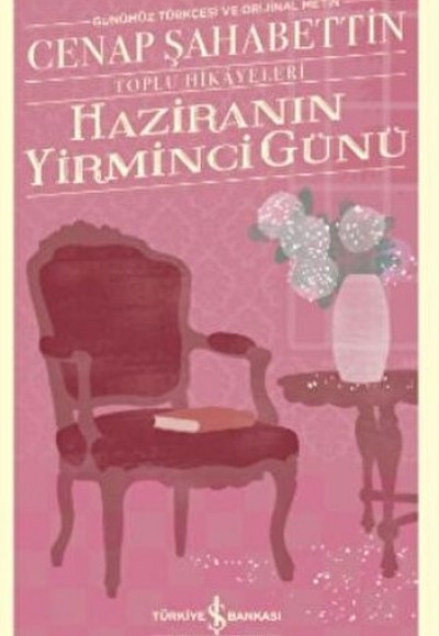 Haziranın Yirminci Günü - Toplu Hikayeleri - - Türk Edebiyatı Klasikleri Haziranın Yirminci Günü - Toplu Hikayeleri - - Türk Edebiyatı Klasikleri