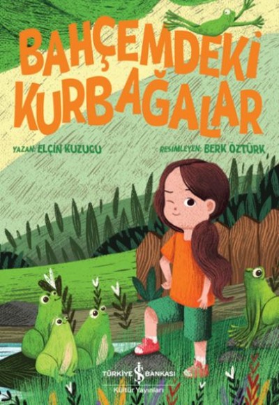 Bahçemdeki Kurbağalar Bahçemdeki Kurbağalar