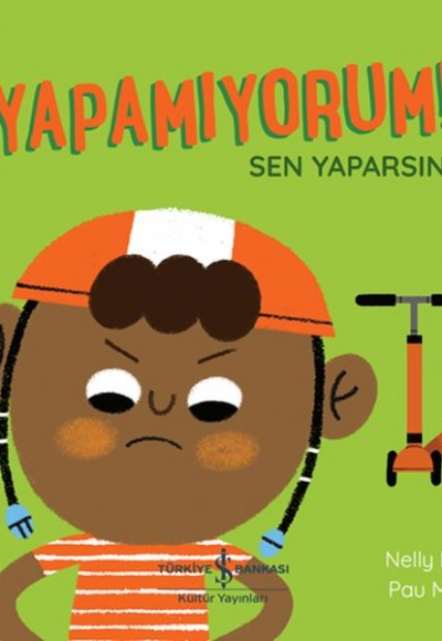 Yapamıyorum! Sen Yaparsın! Yapamıyorum! Sen Yaparsın!