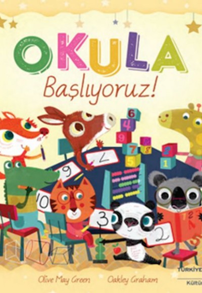 Okula Başlıyoruz! Okula Başlıyoruz!