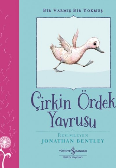 Çirkin Ördek Yavrusu – Bir Varmış Bir Yokmuş Çirkin Ördek Yavrusu – Bir Varmış Bir Yokmuş
