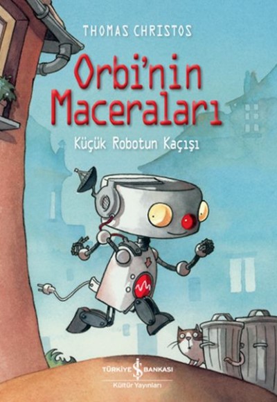 Orbi’Nin Maceraları – Küçük Robotun Kaçışı Orbi’Nin Maceraları – Küçük Robotun Kaçışı