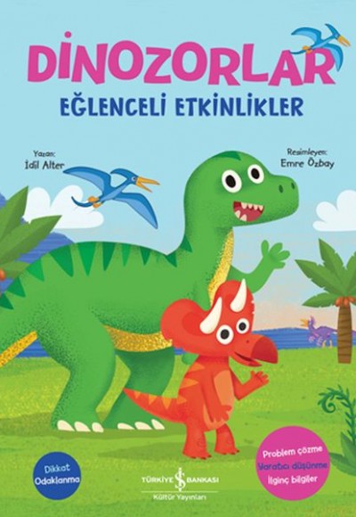 Dinozorlar – Eğlenceli Etkinlikler Dinozorlar – Eğlenceli Etkinlikler