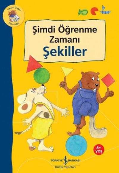 Şimdi Öğrenme Zamanı - Şekiller Şimdi Öğrenme Zamanı - Şekiller