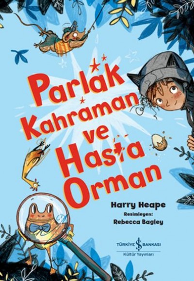 Parlak Kahraman Ve Hasta Orman Parlak Kahraman Ve Hasta Orman