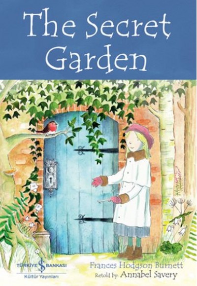 The Secret Garden - Chıldren’S Classıc (İngilizce Kitap) The Secret Garden - Chıldren’S Classıc (İngilizce Kitap)