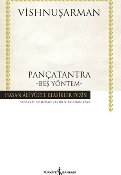 Pançatantra –Beş Yöntem- Hasan Ali Yücel Klasikleri Pançatantra –Beş Yöntem- Hasan Ali Yücel Klasikleri