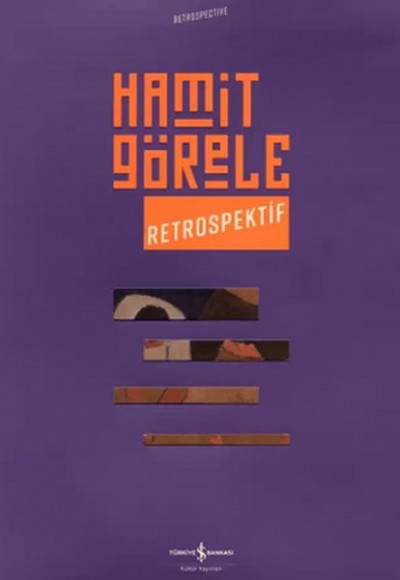 Hamit Görele - Retrospektif Hamit Görele - Retrospektif