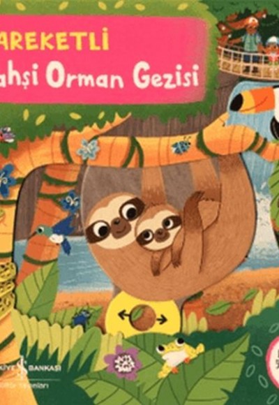 Hareketli Vahşi Orman Gezisi - Ciltli Hareketli Vahşi Orman Gezisi - Ciltli