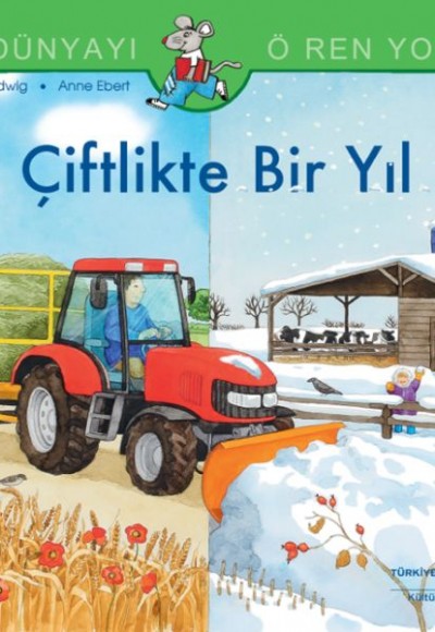Çiftlikte Bir Yıl Dünyayı Öğreniyorum Çiftlikte Bir Yıl Dünyayı Öğreniyorum